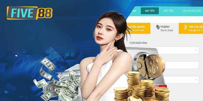 Rút Tiền Five88 - Hướng Dẫn Nhanh Gọn Lẹ Cho Người Mới